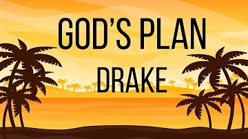 God's Plan - Drake (Lyrics Video)