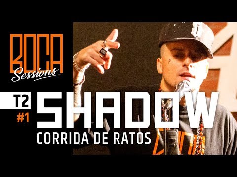 Daniel Shadow - Corrida de Ratos [BOCA SESSIONS T2: E1]