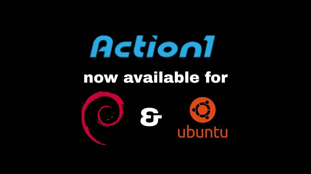 Exploring Action1 on Debian and Ubuntu-based systems