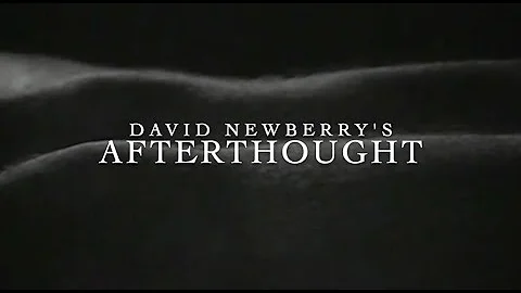 David Newberry  Afterthought (Official Music Video)