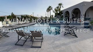 Venus Hotel & Suites, Kalamaki, Zakynthos, Greece 🇬🇷[4K]