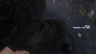 noron - findaway - do it right