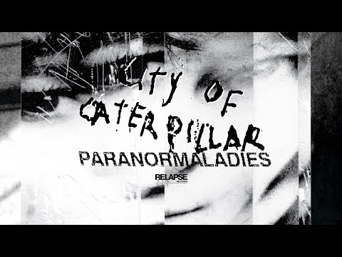 CITY OF CATERPILLAR - Paranormaladies
