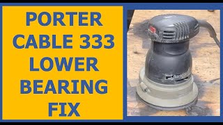 PORTER CABLE 333 LOWER BEARING FIX
