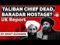 Taliban chief Akhundzada dead, Baradar held hostage by Haqqani Network - Leadership crisis in Afghan