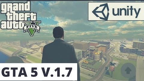 Gta 5 unity V.1.7 Looks like this | Mohammed alizade | UAC