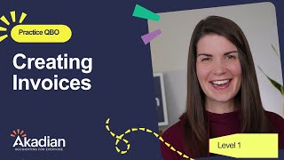 Let's Practice QBO - Creating Invoices