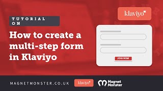 How to create a multi-step form in Klaviyo