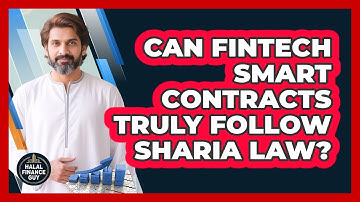 Can FinTech Smart Contracts Truly Follow Sharia Law? - Halal Finance Guy