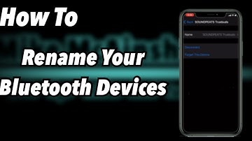 Rename Bluetooth Devices Connected To an iPhone