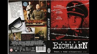 Эйхман (Eichmann) 2007 Год