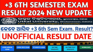 +3 6th Semester Exam 2024 Result Unofficial Date Utkal University, +3 6th Sem 2024 Odisha