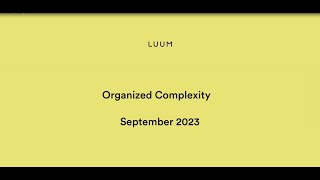 Luum | Organized Complexity Collection Sept 2023 screenshot 4