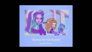 ☆The dazzlings-Battle of the bands(slowed)☆