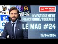  le mag 24 de linvestissement fractionn  tokennis  du 150424