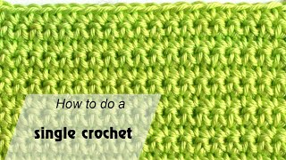 How to crochet a single crochet - Crochet for beginners