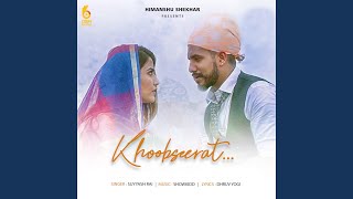 Khoobseerat - Suyyash Rai