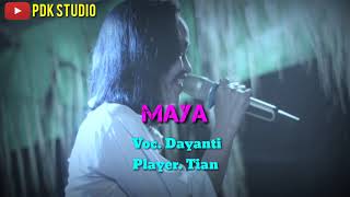 Download Lagu Dangdut Maya (Dayanti) || PDK STUDIO MP3