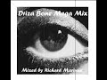 Driza Bone Mega Mix - Mixed by Richard Marinus