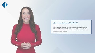 VSAM - Introduction to the VSAM for z/OS Curriculum Video