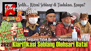 Clarification... The 2021 Seblang Olehsari Dance Ritual Has Been Canceled!! The Shaman Doesn't Da...