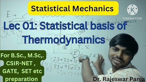 Lec1: Connection between Statistical mechanics and Thermodynamics