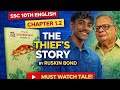 SSC 10th English | Chapter 1.2 The Thief’s Story 🔥 Full Explanation + Summary | Ruskin Bond