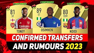 NEW CONFIRMED TRANSFERS & RUMOURS ?? ft. OSIMHEN, TONEY, NDIDIetc