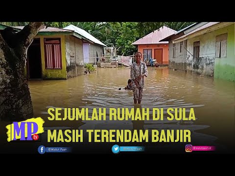 Warga Sulit Beraktivitas Dalam Rumah, Berharap Ada Perhatian Pemda Sula | Malut Post TV