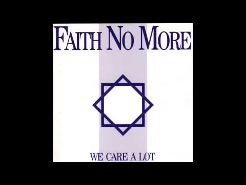 Faith No More - We Care A Lot (Full Album) HQ SOUND