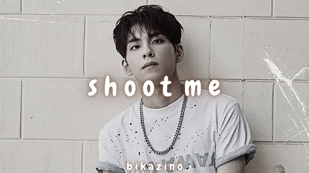 day6 - shoot me [slowed + reverb]