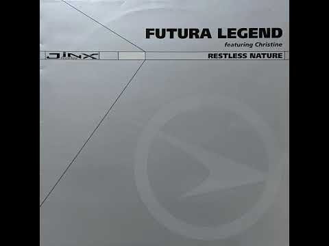 Futura Legend feat. Christine - Restless Nature (Signum Remix)