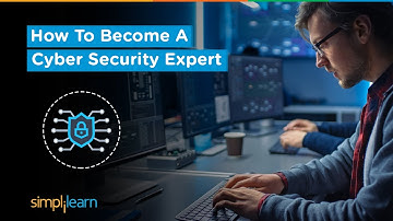How To Become A Cybersecurity Expert  | Cybersecurity Engineer | Cybersecurity Course|Simplilearn
