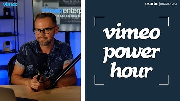 Vimeo Enterprise Power Hour with Lee