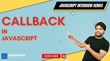 Callbacks in Javascript.(Hindi) #javascript #codingbuddha