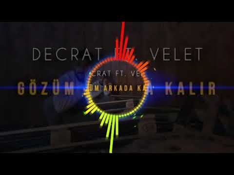 VELET ft DECRAT  -  Gözüm Arkada Kalır  (official Remix)