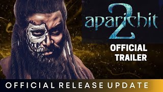 Aparichit 2 : Trailer Update | Vikram | S. Shankar | Aparichit 2 Release Update