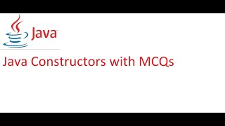 Java Constructors  with MCQs | Java Beam Channel| Core Java Interview Questions