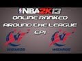 NBA 2K13 Online Ranked Around The League EP1 Washington Wizards 