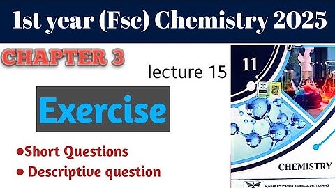 Chapter 3 Short Questions | first year chemistry chapter 3 exercise Short questions 