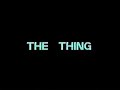 Создание Существо / the thing