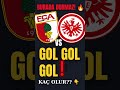 Augsburg - Frankfurt | Bu maç susmaz! 🔥 #shorts