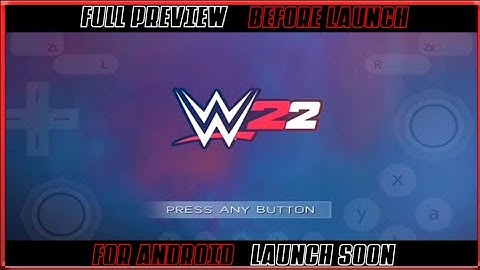 WWE 22 Wii ANDROID PREVIEW BEFORE LAUNCH.