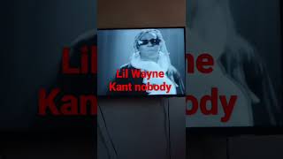 LiL Wayne - kant nobody #lilwayne #lilwheezy #tunechi