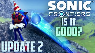 Sonic Frontiers Update 2 - Is It Good?