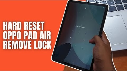 Hard Reset Oppo Pad Air Remove Pattern Pin Password