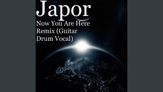 Watch Japor Now You Are Here video