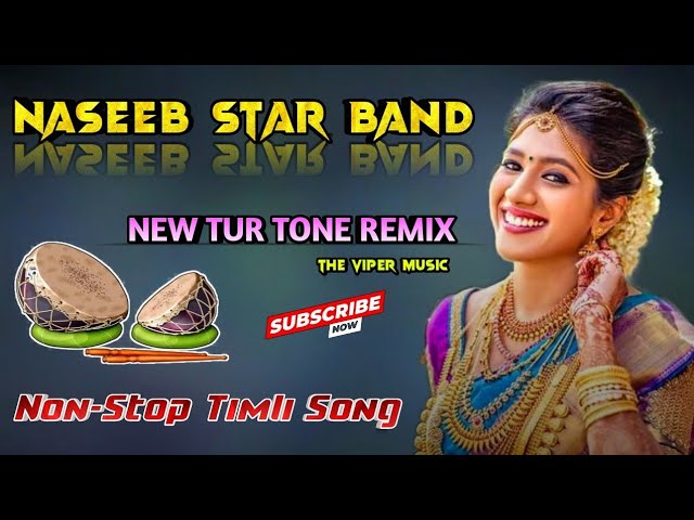 Naseeb Star Band 2023 | NON-STOP TIMLI SONG 🎵 🎹🥁 | NEW TUR TONE REMIX 🤩💙🚀 class=