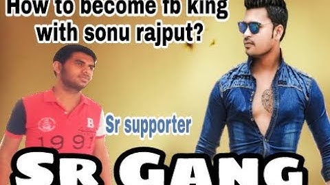 Sonu rajput | Fb king maker | become fb king with sonu rajput | sr gang | fb store | vkgeet Teck