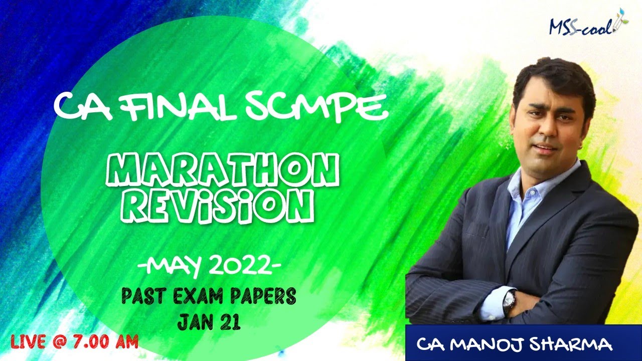 CA FINAL SCMPE  PAST EXAM JAN 21 15 MAY 22